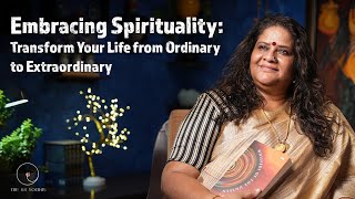 Embracing Spirituality: Transform Your Life from Ordinary to Extraordinary video thumbnail